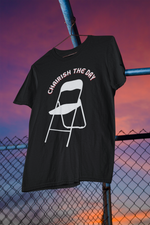 Charish The Day - Chair T-Shirt Unisex Jersey Short Sleeve Tee